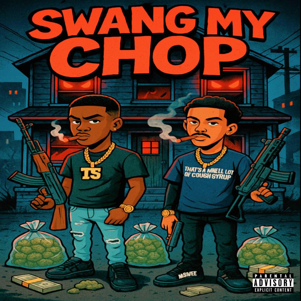 Swang My Chop (feat. T5) (Explicit)