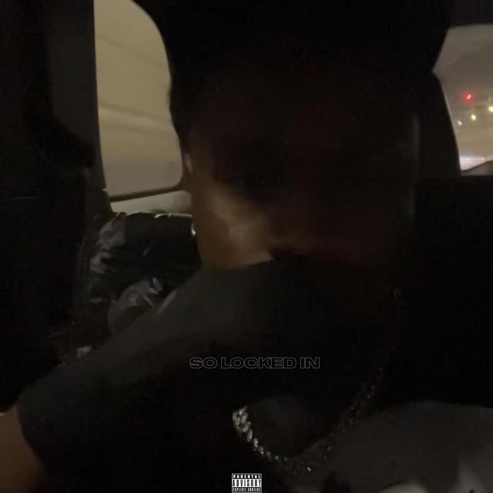 So Locked In (Explicit)