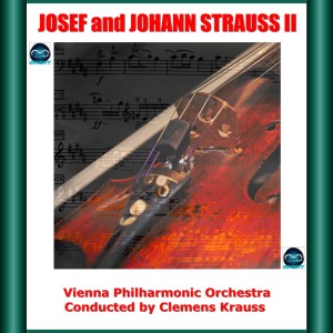 Josef and Johann Strauss II