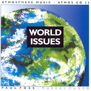 Album World Issues from Paul Foss