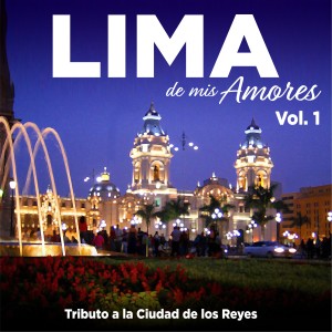 Listen to Lima de Antaño song with lyrics from Arturo "Zambo" Cavero