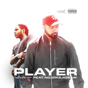 Helix的專輯Player (feat. Nojokejigsaw)