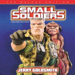 Jerry Goldsmith的專輯Small Soldiers (Original Motion Picture Score / Deluxe Edition)