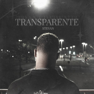 $tevan的專輯Transparente (Explicit)