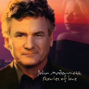 อัลบัม Stories Of Love ศิลปิน John McDermott