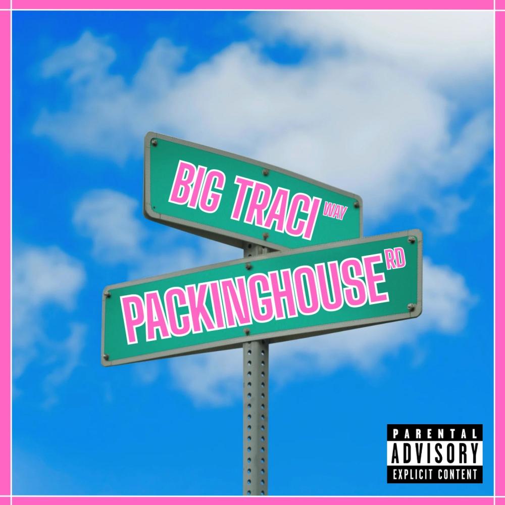 Packinghouse Road (Explicit)