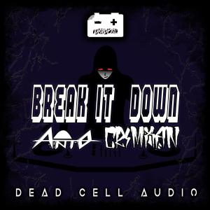 收聽CRIMXAN的Break It Down 歌詞歌曲