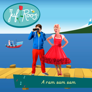 收聽Juf Roos的A ram sam sam歌詞歌曲
