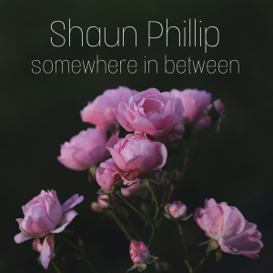 Shaun Phillip的专辑Somewhere in Between