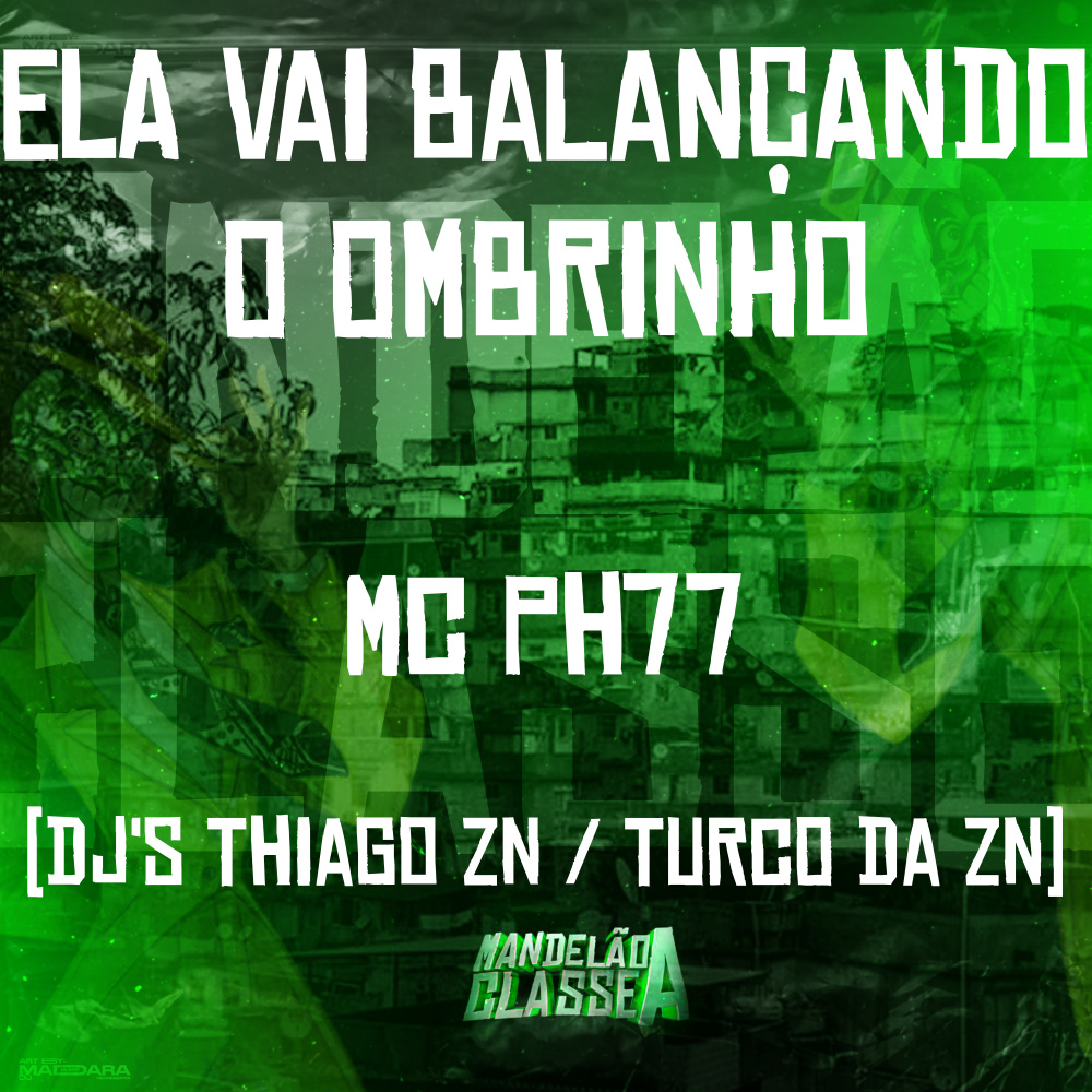 Ela Vai Balançando o Ombrinho