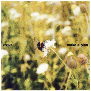 收聽rrkive的make a plan歌詞歌曲