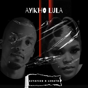 Siyafied的專輯Ayikho Lula