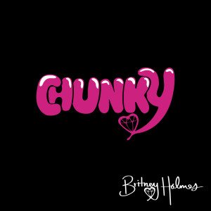 Britney Holmes的专辑Chunky