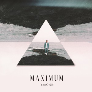 อัลบัม MAXIMUM ศิลปิน YooONE