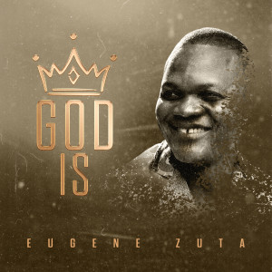 Eugene Zuta的專輯God Is