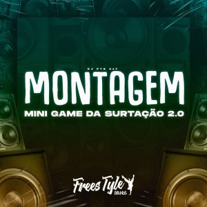 อัลบัม Montagem Mini Game da Surtação 2.0 (Explicit) ศิลปิน DJ PTS 017