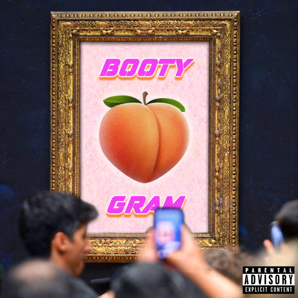 Booty Gram (Explicit)