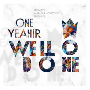 Marlon Hoffstadt的專輯Marlon Hoffstadt presents "One Yeah!r WellDone"