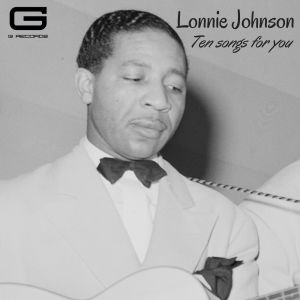 收听Lonnie Johnson的Another night to cry歌词歌曲