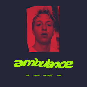 Album Ambulance from The Drums