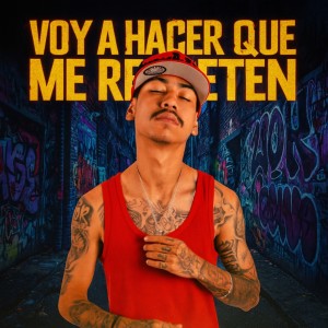 Album Voy Hacer Que Me Respeten from Lil Samy Msc