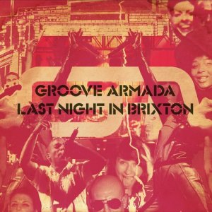 ดาวน์โหลดและฟังเพลง At the River พร้อมเนื้อเพลงจาก Groove Armada