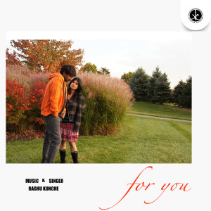 Listen to For You song with lyrics from Raghu Kunche