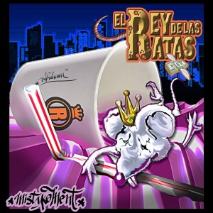 Listen to El Rey de las Ratas (Explicit) song with lyrics from Místiko Ment