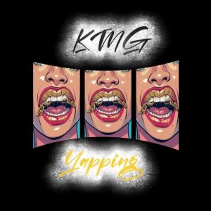 收聽KMG的Yapping (Explicit)歌詞歌曲