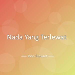Album Nada Yang Terlewat oleh John Stewart