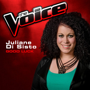 ดาวน์โหลดและฟังเพลง Good Luck (The Voice 2013 Performance) พร้อมเนื้อเพลงจาก Juliane Di Sisto