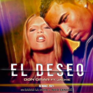 อัลบัม El Deseo (Radar la Nota Remix) ศิลปิน Don Omar