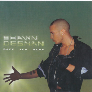 Album Back for More from Shawn Desman