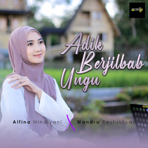 Dengarkan Adik Berjilbab Ungu lagu dari Alfina Nindiyani dengan lirik