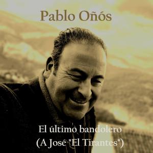 Pablo Oñós的專輯El último bandolero.