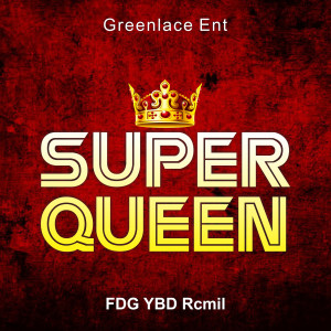 Listen to Super Queen song with lyrics from FDG