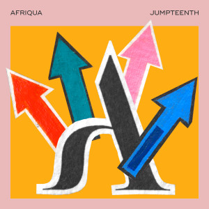 Album Jumpteenth from Afriqua
