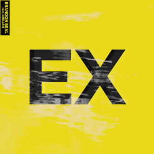 收聽Brandon Beal的EX歌詞歌曲