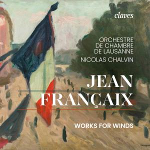 Nicolas Chalvin的專輯Jean Françaix: Works for Winds