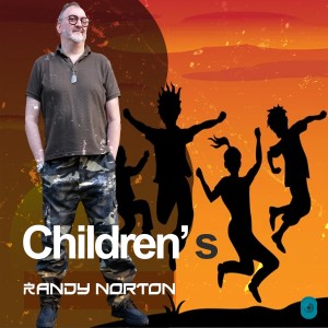 ดาวน์โหลดและฟังเพลง Children's (Get Ready for the Week End) (Dub) พร้อมเนื้อเพลงจาก Randy Norton