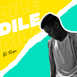 El Raphi的專輯Dile