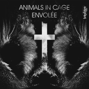 Animals In Cage的專輯Envolée