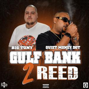 Big Tony的專輯Gulf Bank 2 Reed (Explicit)