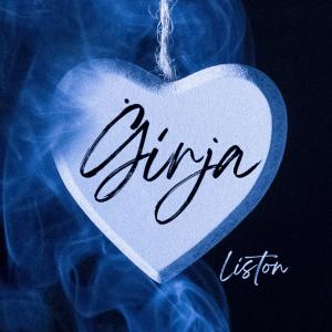 收聽Liston的Girja (Explicit)歌詞歌曲