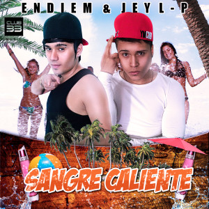 Listen to Sangre Caliente song with lyrics from Endiem