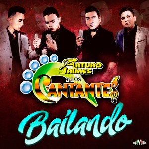 ดาวน์โหลดและฟังเพลง Bailando พร้อมเนื้อเพลงจาก Arturo Jaimes y Los Cantantes