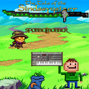 Spobbelibobber的專輯The Tale of the Sindssygsizer
