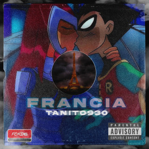 Album Francia (Explicit) oleh Tanito 930