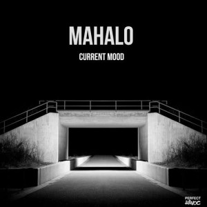 ดาวน์โหลดและฟังเพลง Current Mood พร้อมเนื้อเพลงจาก Mahalo