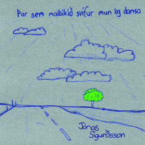 Album Þar sem malbikið svífur mun ég dansa from 